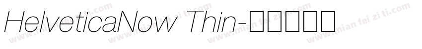 HelveticaNow Thin字体转换